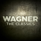 Wagner : The Classics artwork