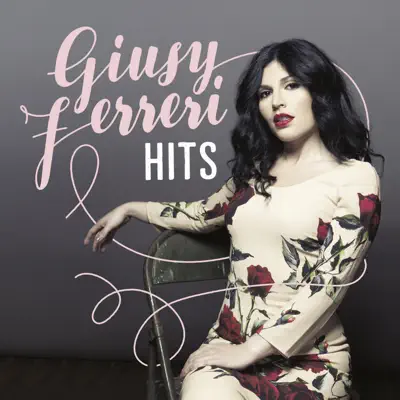 Hits - Giusy Ferreri Hits - Giusy Ferreri