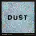 Dust (feat. Astrid S) [Adrian Lux & Savage Skulls Remix] song reviews