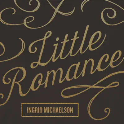 Little Romance - Single - Ingrid Michaelson