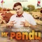 Mr. Pendu - Harpreet Randhawa lyrics