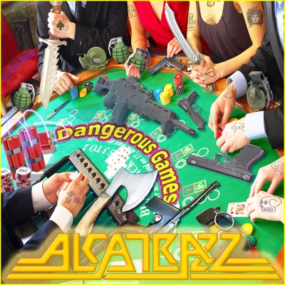 Dangerous Games - Alcatrazz