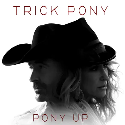 Pony Up - EP - Trick Pony