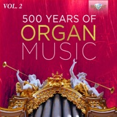 500 Years of Organ Music, Vol. 2 artwork