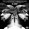 K-Def - Gotta Get Away (feat. Damu the Fudgemunk & a.G.)