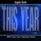 This Year (RKVC New Year's Resolution Remix) - Angela Sheik lyrics