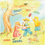 Singt Mit Mir! - Dirk Siegel und seine Freunde