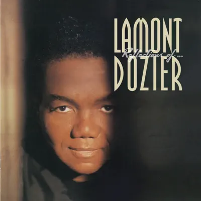 Reflections of Lamont Dozier - Lamont Dozier