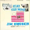 Relax Your Mind album lyrics, reviews, download