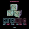 Crates Riddim - EP