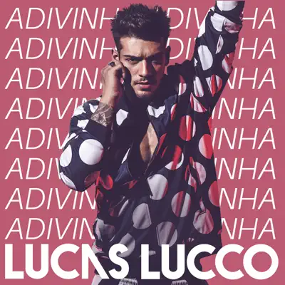 Adivinha - Lucas Lucco