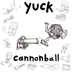 Cannonball - Single - Yuck