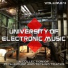 University of Electronic Music, Vol. 4 (A Collection of Tech House and Techno Tracks)