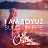 Build on Fire (Just Chillax Remix) - Single