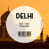 Delhi - Single album lyrics, reviews, download