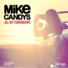 Mike Candys - All My Tomorrows