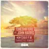 How Could It Be (Hardstyle Mix) [feat. John Harris] - Single album lyrics, reviews, download