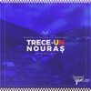 Trece-Un Nouras - Single artwork