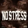 No Stress (feat. Berner) - Single album lyrics, reviews, download