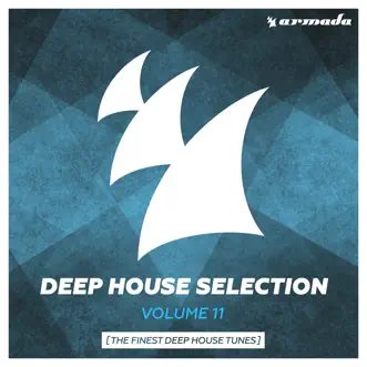 Armada Deep House Selection, Vol. 11 (The Finest Deep House Tunes) by Various Artists album reviews, ratings, credits