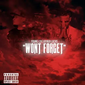 Won't Forget (feat. Joyner Lucas) - Single by Alex Devon album reviews, ratings, credits