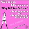 Why Did You Call Me (Joluma & Johnny Costa Remixes) - EP