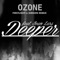 Ozone (feat. Jean Lars) [Radio Edit] - Deeper lyrics