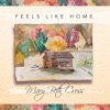Feels Like Home - EP