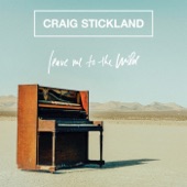 Craig Stickland - I Hope We Don't Break Up