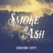 Smoke & Ash - Canyon City lyrics