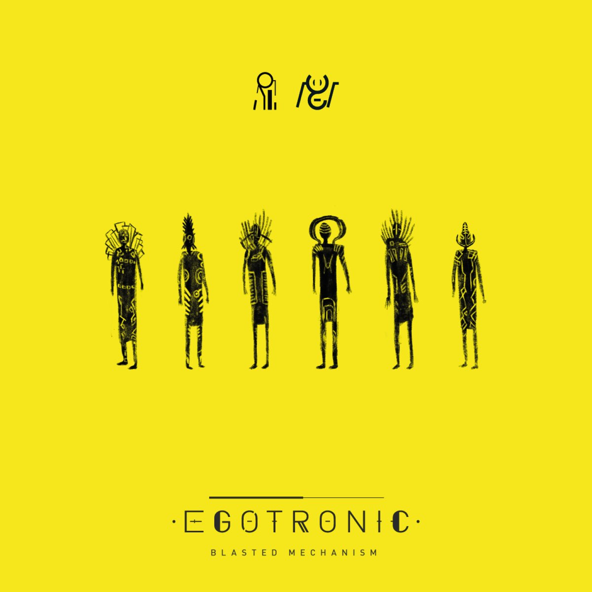 Blasted mechanism - Egotronic (2016).