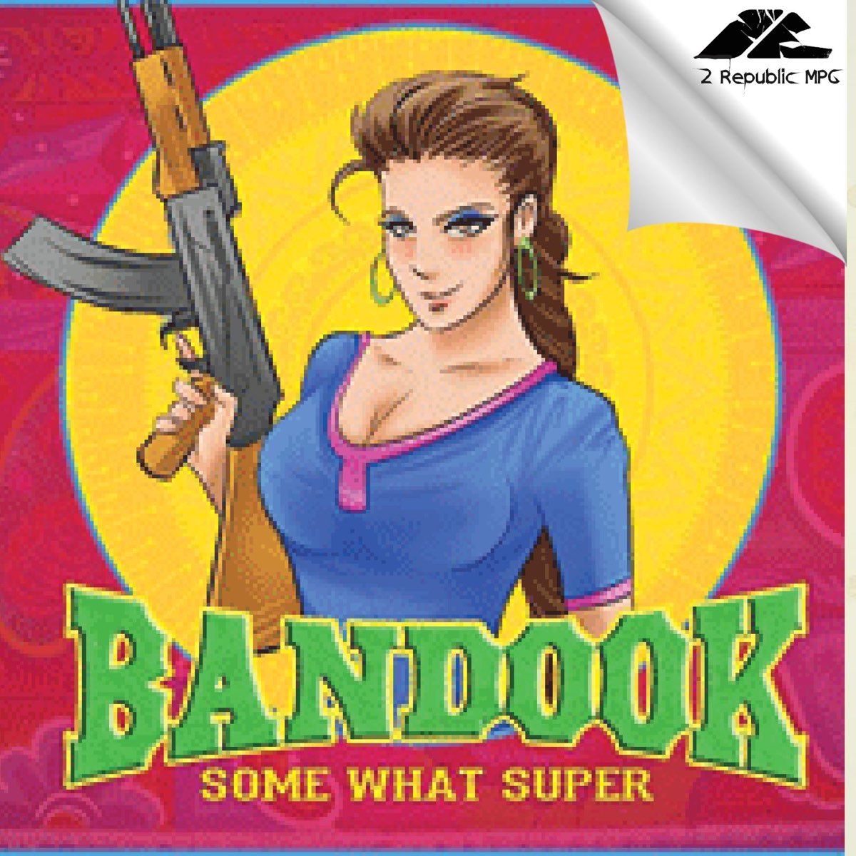 Bandook - Single by SomeWhatSuper on Apple Music