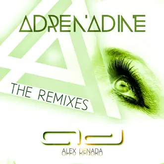 Adrenadine (Berger & Tafel Remix) by Alex Denada song reviws