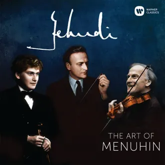 Yehudi! - The Art of Menuhin by Yehudi Menuhin album reviews, ratings, credits