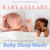 Baby Lullaby: Relaxing Piano Lullabies and Natural Sleep Aid for Baby Sleep Music