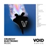 VOID: Crunchy Electronic Music, 2016