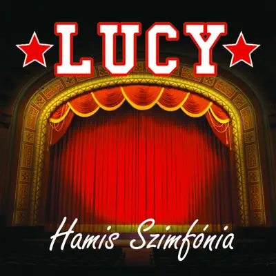 Hamis szimfónia - Lucy