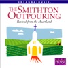 The Smithton Outpouring, 1999
