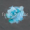 Faint Praise, 2016