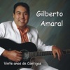 Gilberto Amaral - Adeus Eu Volto um Dia