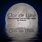 Clair de Lune: Piano Favorites and Chamber Music by Debussy artwork