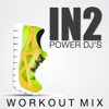In2 (Workout Mix) - Power DJ´s