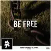 Stream & download Be Free - Single