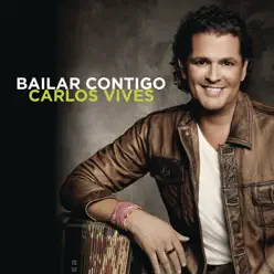 Bailar Contigo - The Remixes - Single - Carlos Vives