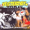 Yesterday Today - You Don't Need & Jah Jah Riddim