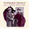American Counterpoint - Flammable Animals lyrics