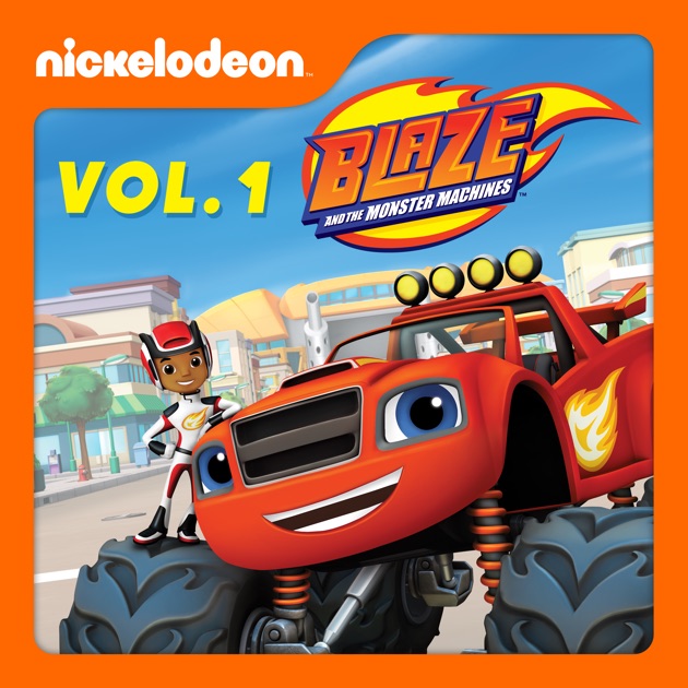 Blaze And The Monster Machines Vol 1 On Itunes
