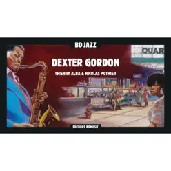 BD Music Presents Dexter Gordon - Dexter Gordon