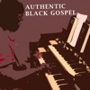 Authentic Black Gospel