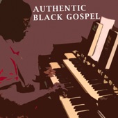 Authentic Black Gospel artwork